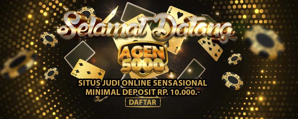 SELAMAT DATANG DI SITUS SLOT DAN CASINO AGEN5000